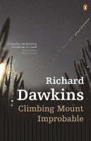 Climbing Mount Improbable -  Richard Dawkins