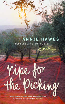 Ripe for the Picking -  Annie Hawes
