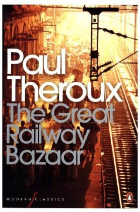 Great Railway Bazaar -  PAUL THEROUX