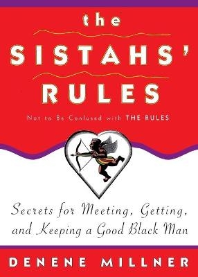 The Sistahs' Rules - Denene Millner