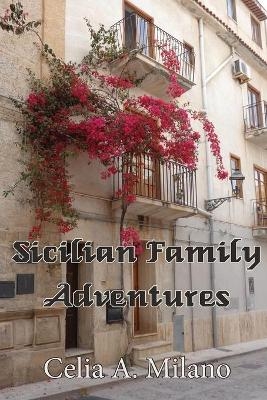 Sicilian Family Adventures - Celia a Milano