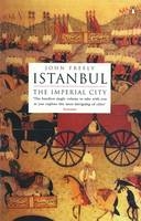 Istanbul -  John Freely