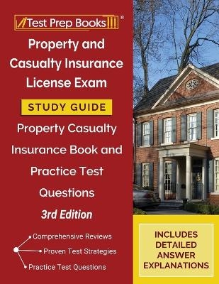 Property and Casualty Insurance License Exam Study Guide 2024-2025 -  Tpb Publishing