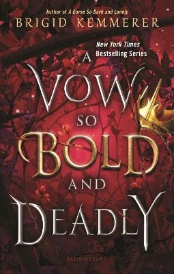 A Vow So Bold and Deadly - Brigid Kemmerer