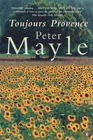 Toujours Provence -  Peter Mayle