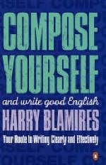 Compose Yourself -  Harry Blamires