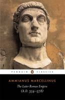 Later Roman Empire -  Ammianus Marcellinus