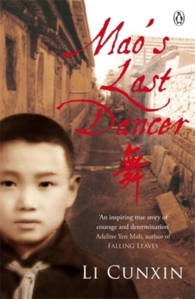Mao's Last Dancer -  Li Cunxin