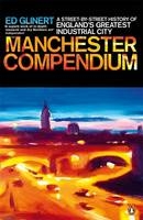 Manchester Compendium -  Ed Glinert