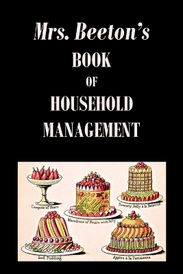 Mrs. Beeton's Book of Household Management - Isabella Beeton