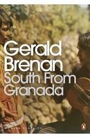 South From Granada -  Gerald Brenan