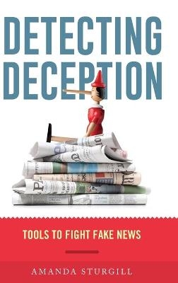 Detecting Deception - Amanda Sturgill