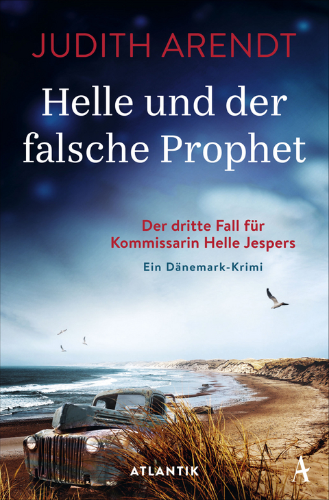 Helle und der falsche Prophet - Judith Arendt