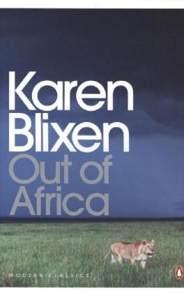 Out of Africa -  Isak Dinesen