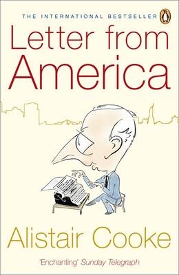 Letter from America -  Alistair Cooke