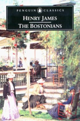 Bostonians -  Henry James