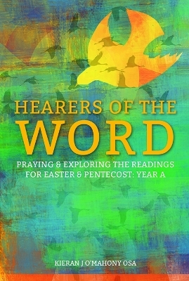 Hearers of the Word - Kieran J O'Mahony