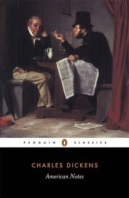 American Notes -  Charles Dickens