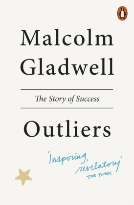 Outliers -  Malcolm Gladwell