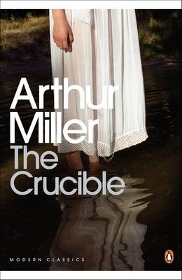 Crucible -  Arthur Miller