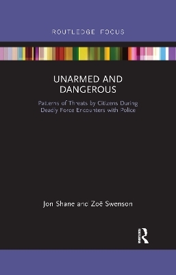 Unarmed and Dangerous - Jon Shane, Zoë Swenson