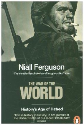 War of the World -  Niall Ferguson