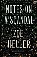 Notes on a Scandal -  Zoe Heller