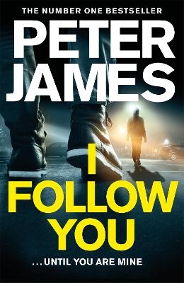 I Follow You - Peter James