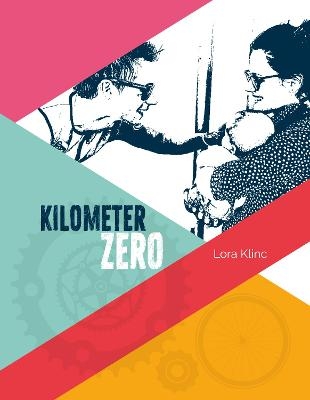 Kilometer Zero - Lora Klinc