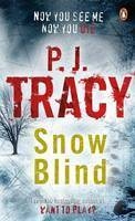Snow Blind -  P. J. Tracy