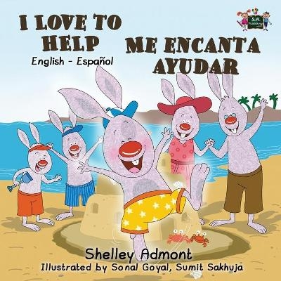 I Love to Help Me encanta ayudar - Shelley Admont, KidKiddos Books