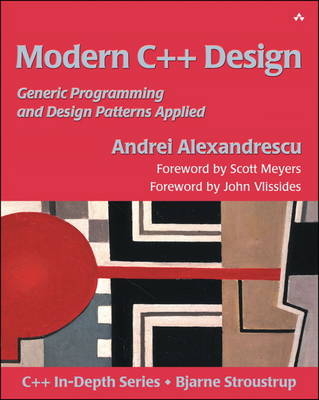 Modern C++ Design -  Andrei Alexandrescu