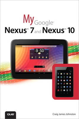 My Google Nexus 7 and Nexus 10 -  Craig James Johnston
