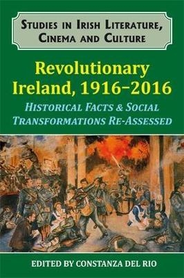 Revolutionary Ireland, 1916-2016 - 