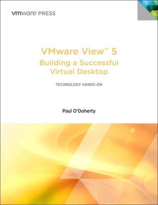 VMware View 5 -  Paul O'Doherty