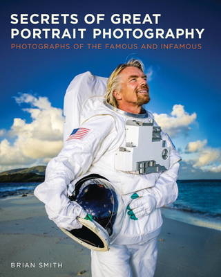 Secrets of Great Portrait Photography -  Brian Smith