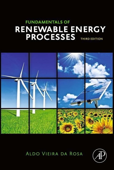 Fundamentals of Renewable Energy Processes -  Aldo Vieira da Rosa