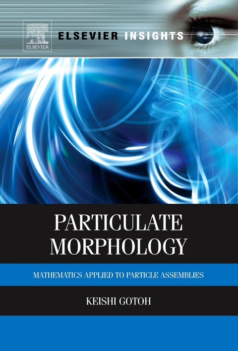 Particulate Morphology -  Keishi Gotoh