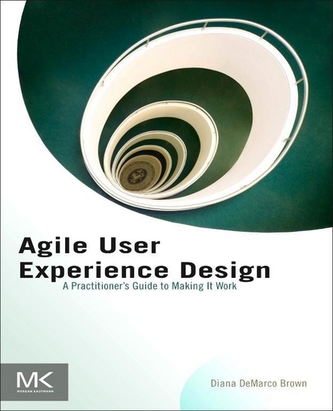 Agile User Experience Design -  Diana Brown