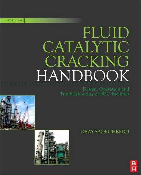 Fluid Catalytic Cracking Handbook -  Reza Sadeghbeigi