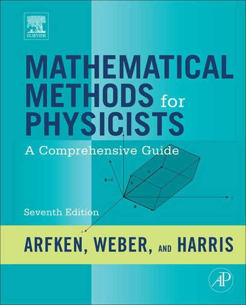 Mathematical Methods for Physicists -  George B. Arfken,  Hans J. Weber,  Frank E. Harris