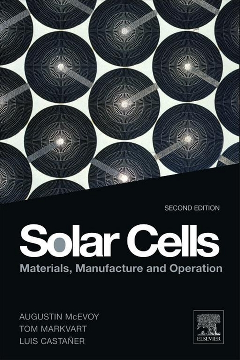 Solar Cells -  L. Castaner,  Tom Markvart,  Augustin McEvoy