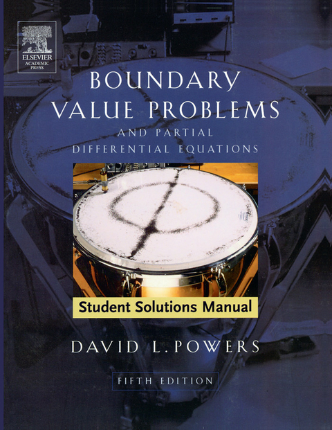 Student Solutions Manual to Boundary Value Problems -  David L. Powers