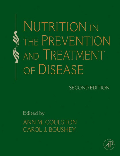 Nutrition in the Prevention and Treatment of Disease - 