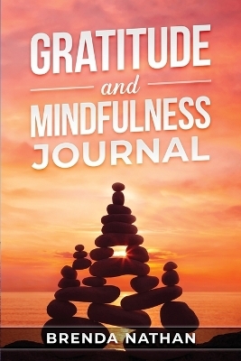 Gratitude and Mindfulness Journal - Brenda Nathan