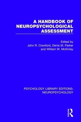 A Handbook of Neuropsychological Assessment - 