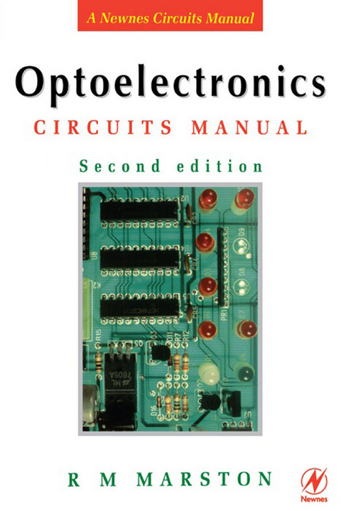 Optoelectronics Circuits Manual -  R M MARSTON