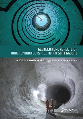 Geotechnical Aspects of Underground Construction in Soft Ground - 