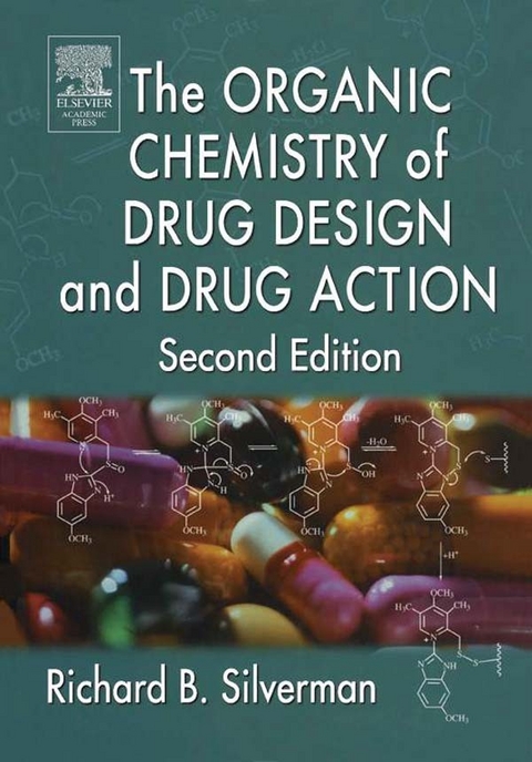 Organic Chemistry of Drug Design and Drug Action -  Richard B. Silverman