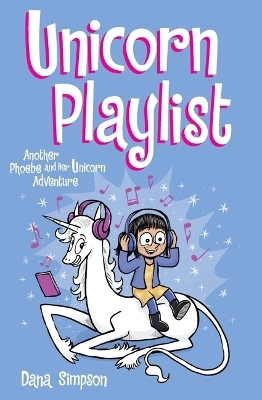 Unicorn Playlist - Dana Simpson